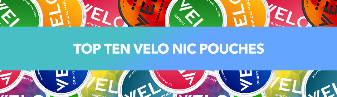 Top 10 Velo Nicotine Pouches