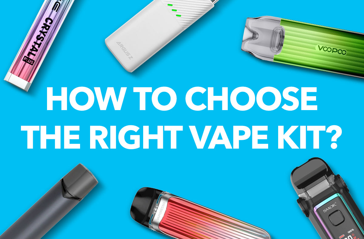 How to Choose the Right Vape Kit