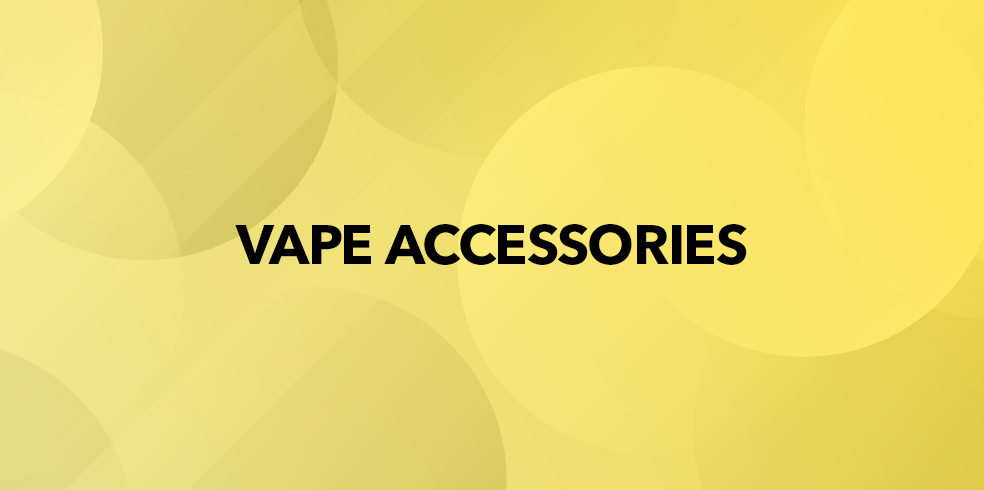 Vape Accessories