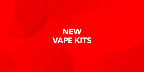 New Vape Kits