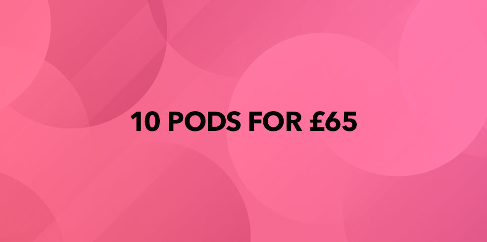 10 Pods for £65