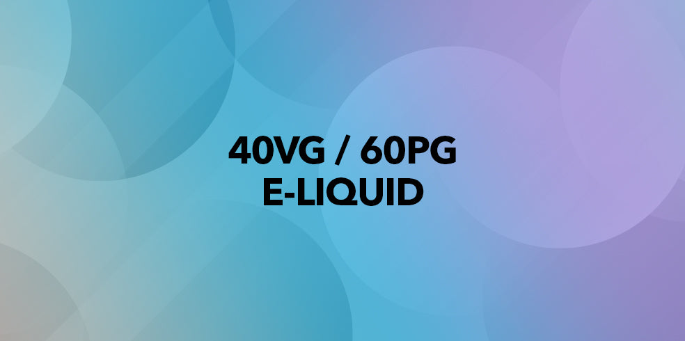 40VG / 60PG E-Liquid