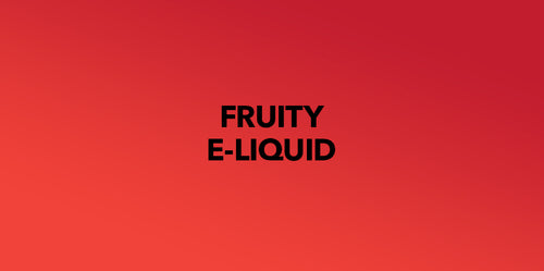 Fruit E-Liquid Flavours