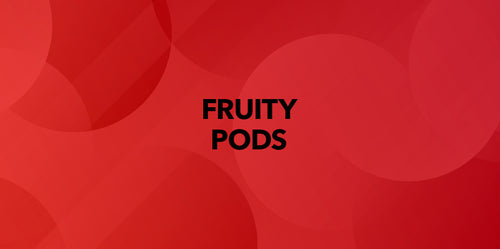 Fruity Pods