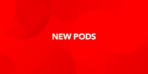 New Pods